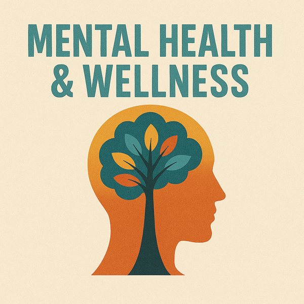 Mental & Emotional Wellness